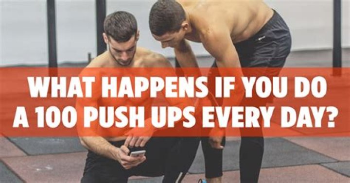 Does 100 push ups a day do anything?