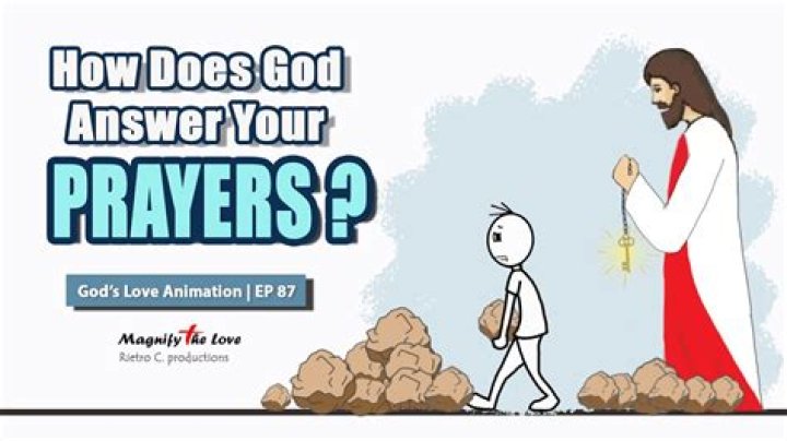 How does God answer our prayers?
