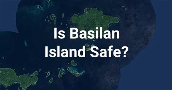 Is Basilan safe?