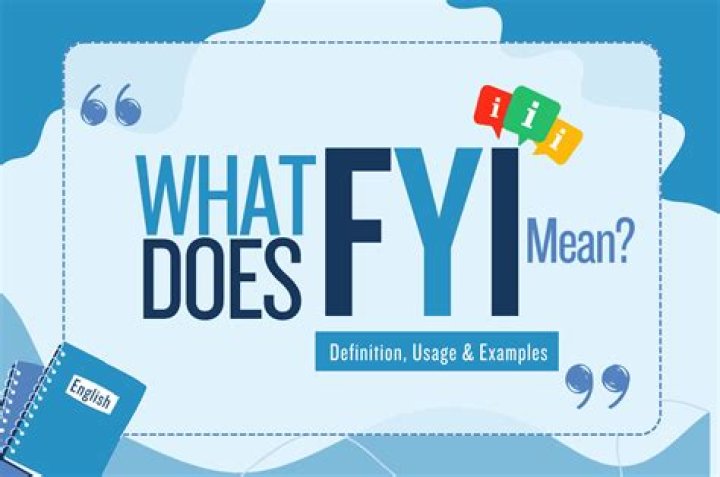 What does FYI stand for in slang?