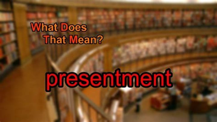 What does presentment mean?