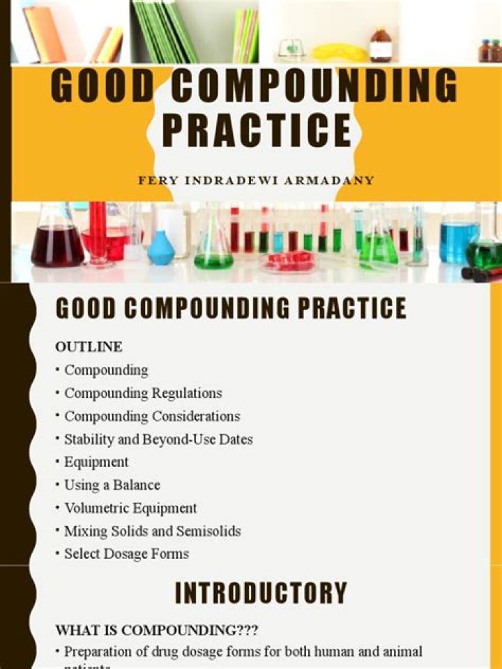 What is good compounding practice?